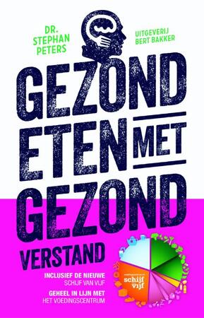 Gezond eten met gezond verstand - Stephan Peters Gezond eten met gezond verstand - Stephan Peters
