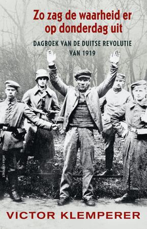Zo zag de waarheid er op donderdag uit - Victor Klemperer Zo zag de waarheid er op donderdag uit - Victor Klemperer