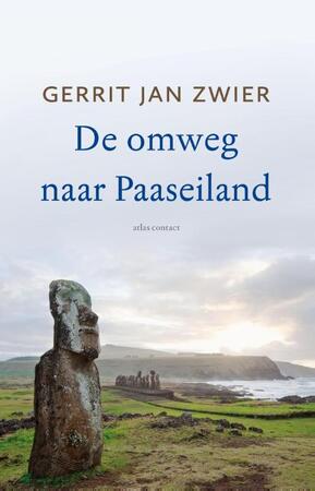 De omweg naar Paaseiland - Gerrit Jan Zwier De omweg naar Paaseiland - Gerrit Jan Zwier