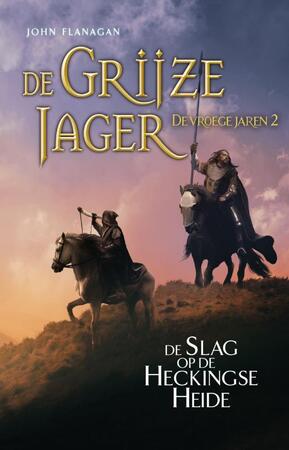 2 De Slag bij Hecking - John Flanagan 2 De Slag bij Hecking - John Flanagan