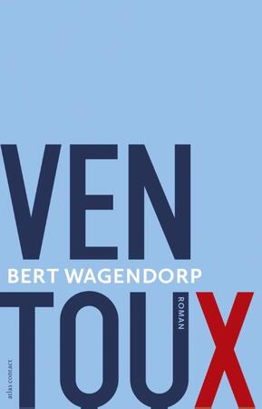 Ventoux - Bert Wagendorp Ventoux - Bert Wagendorp