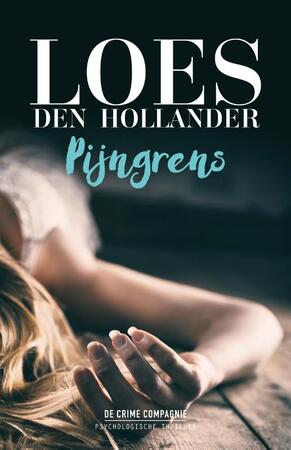 Pijngrens - Loes den Hollander Pijngrens - Loes den Hollander