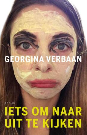 Iets om naar uit te kijken - Georgina Verbaan Iets om naar uit te kijken - Georgina Verbaan