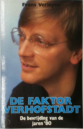 De Faktor Verhofstadt - Frans Verleyen De Faktor Verhofstadt - Frans Verleyen