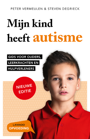 Mijn kind heeft autisme - Peter Vermeulen Mijn kind heeft autisme - Peter Vermeulen