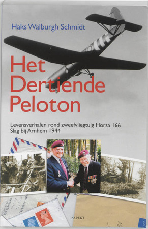Het dertiende peloton - H. Walburgh Schmidt, Haks Walburgh Schmidt Het dertiende peloton - H. Walburgh Schmidt, Haks Walburgh Schmidt