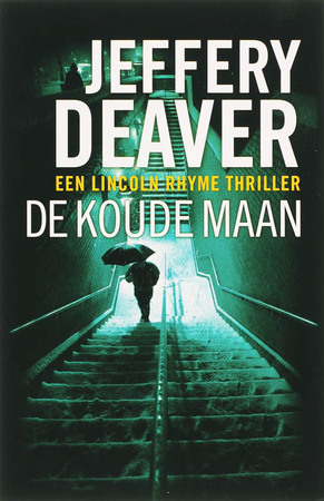 De koude maan - Jeffery Deaver De koude maan - Jeffery Deaver
