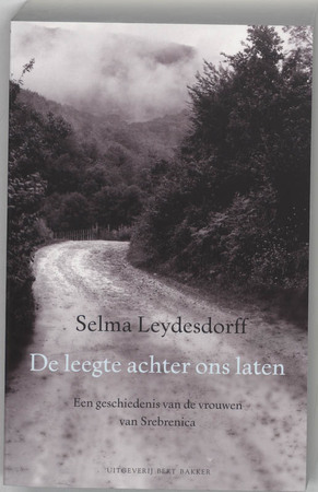 De leegte achter ons laten - Selma Leydesdorff De leegte achter ons laten - Selma Leydesdorff
