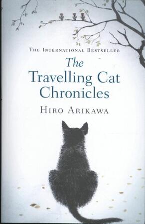 Travelling Cat Chronicles - Hiro Arikawa Travelling Cat Chronicles - Hiro Arikawa