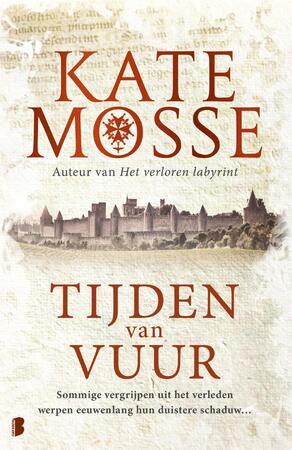 Tijden van vuur - Kate Mosse Tijden van vuur - Kate Mosse