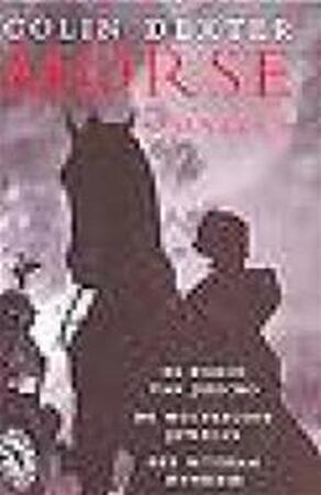 Morse Omnibus - Colin Dexter Morse Omnibus - Colin Dexter