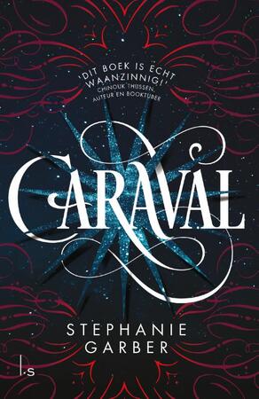 Caraval - Het zwarte hart - Stephanie Garber, Chinouk Thijssen Caraval - Het zwarte hart - Stephanie Garber, Chinouk Thijssen