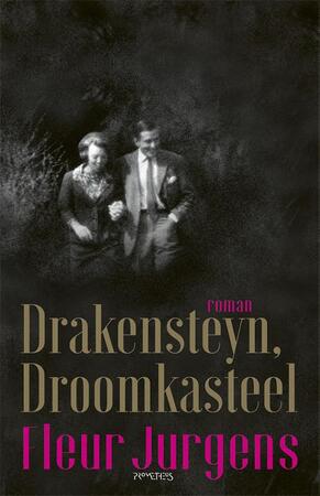 Drakensteyn, droomkasteel - Fleur Jurgens Drakensteyn, droomkasteel - Fleur Jurgens