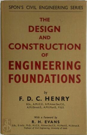 The Design and Construction of Engineering Foundations - F. D. C. Henry The Design and Construction of Engineering Foundations - F. D. C. Henry