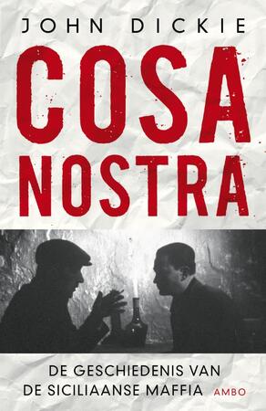 Cosa Nostra - John Dickie Cosa Nostra - John Dickie