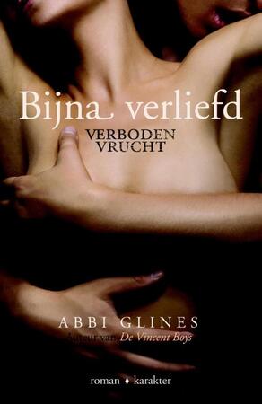 Bijna verliefd - Abbi Glines Bijna verliefd - Abbi Glines