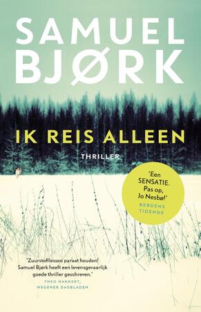Ik reis alleen - Samuel Bjørk Ik reis alleen - Samuel Bjørk
