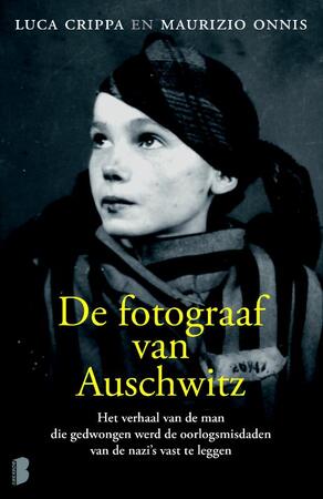 De fotograaf van Auschwitz - Luca Crippa De fotograaf van Auschwitz - Luca Crippa