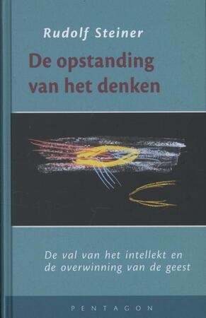 De opstanding van het denken - Rudolf Steiner De opstanding van het denken - Rudolf Steiner