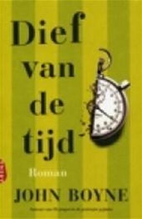 Dief van de tijd - John Boyne, Ronald Cohen Dief van de tijd - John Boyne, Ronald Cohen