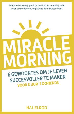 Miracle Morning - Hal Elrod Miracle Morning - Hal Elrod