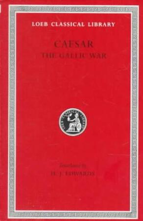 Gallic War L072 V 1 (Trans. Edwards) (Latin) - Caesar Gallic War L072 V 1 (Trans. Edwards) (Latin) - Caesar
