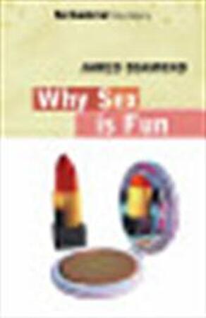 Why is sex fun? - Jared M. Diamond Why is sex fun? - Jared M. Diamond