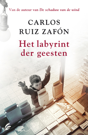 Het labyrint der geesten - Carlos Ruiz Zafón Het labyrint der geesten - Carlos Ruiz Zafón