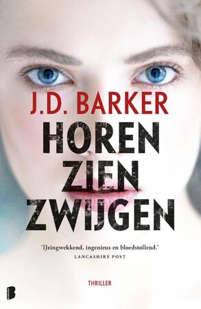 Horen, zien, zwijgen - J.D. Barker Horen, zien, zwijgen - J.D. Barker