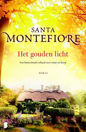 Het gouden licht - Santa Montefiore Het gouden licht - Santa Montefiore