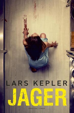 Jager - Lars Kepler Jager - Lars Kepler