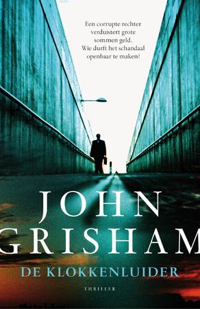 De klokkenluider - John Grisham De klokkenluider - John Grisham