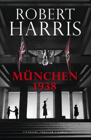München 1938 - Robert Harris München 1938 - Robert Harris