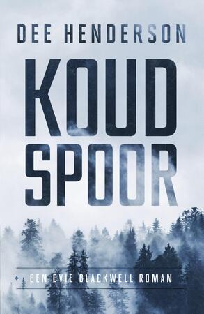 Koud spoor - Dee Henderson Koud spoor - Dee Henderson