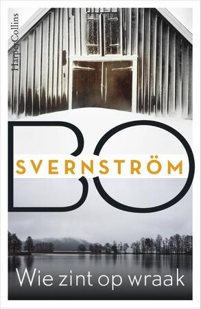 Wie zint op wraak - Bo Svernström Wie zint op wraak - Bo Svernström