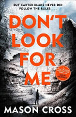 Don't Look for Me - Mason Cross Don't Look for Me - Mason Cross