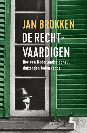 De rechtvaardigen - Jan Brokken De rechtvaardigen - Jan Brokken