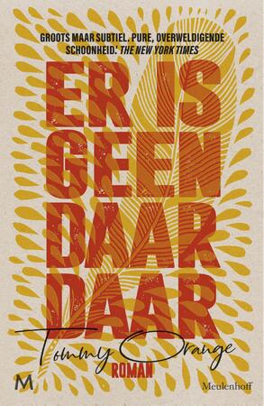 Er is geen daar daar - Tommy Orange Er is geen daar daar - Tommy Orange