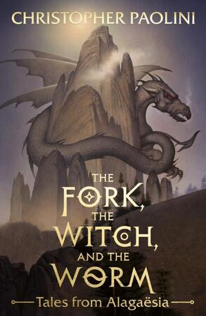 Fork, the Witch, and the Worm - Christopher Paolini Fork, the Witch, and the Worm - Christopher Paolini