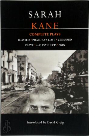 Kane Complete Plays - Sarah Kane, David Greig Kane Complete Plays - Sarah Kane, David Greig