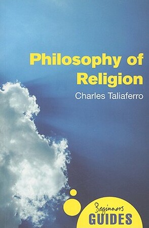 Philosophy of Religion - Charles Taliaferro Philosophy of Religion - Charles Taliaferro