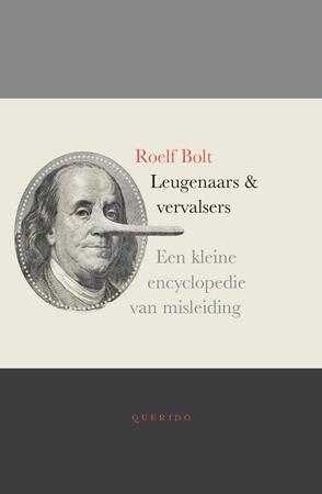 Leugenaars en vervalsers - Roelf Bolt Leugenaars en vervalsers - Roelf Bolt
