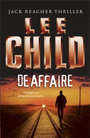 De affaire - Lee Child De affaire - Lee Child