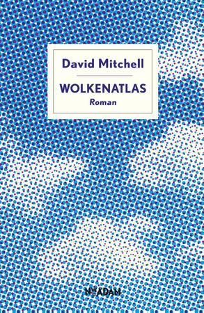 Wolkenatlas - David Mitchell Wolkenatlas - David Mitchell