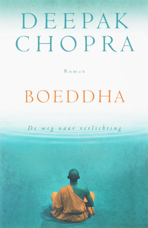 Boeddha - Deepak Chopra Boeddha - Deepak Chopra