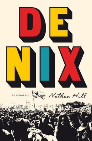 De Nix - Nathan Hill De Nix - Nathan Hill