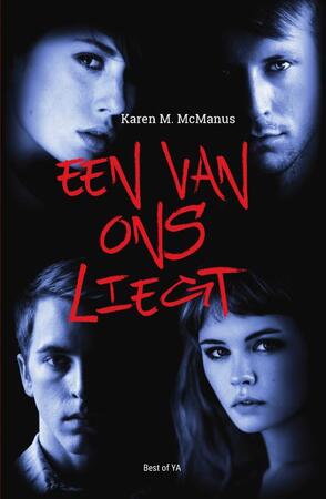 Een van ons liegt - Karen M. McManus, Karen McManus Een van ons liegt - Karen M. McManus, Karen McManus