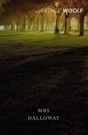 Mrs. Dalloway - Virginia Woolf Mrs. Dalloway - Virginia Woolf