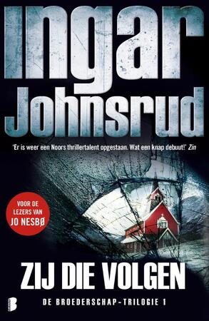 Zij die volgen - Ingar Johnsrud Zij die volgen - Ingar Johnsrud