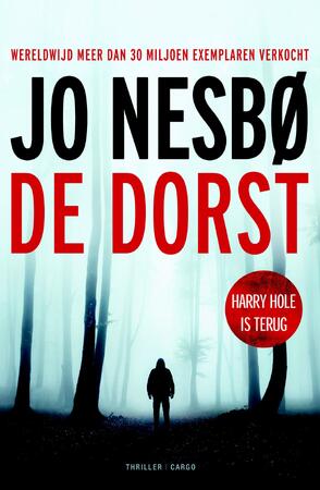 De dorst - Jo Nesbø De dorst - Jo Nesbø
